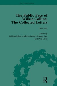 Cover Public Face of Wilkie Collins Vol 4