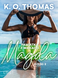 Cover Pamiątka z wakacji 2: Magda – seria erotyczna