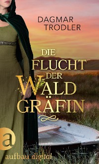 Cover Die Flucht der Waldgräfin