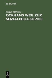Cover Ockhams Weg zur Sozialphilosophie