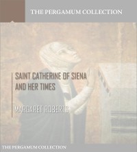 Cover Saint Catherine of Siena and Her Times