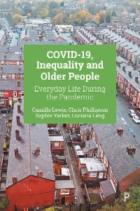 Cover COVID-19, Inequality and Older People