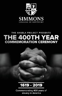 Cover The Angela Project Presents The 400th Year Commemoration Ceremony: 1619-2019