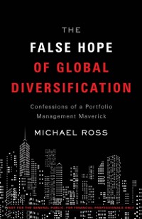 Cover False Hope of Global Diversification