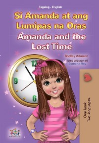 Cover Si Amanda at ang Lumipas na Oras Amanda and the Lost Time