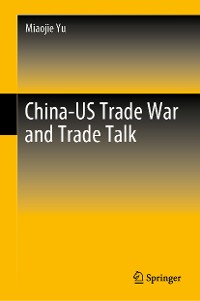 Cover China-US Trade War and Trade Talk