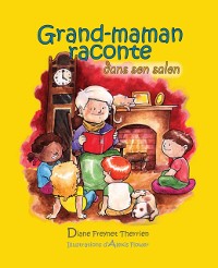 Cover Grand-maman Raconte dans son salon (vol 2)