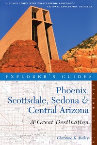 Cover Explorer's Guide Phoenix, Scottsdale, Sedona & Central Arizona: A Great Destination (Second Edition)  (Explorer's Great Destinations)