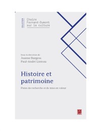 Cover Histoire et patrimoine. Pistes de recherche et de mise en valeur