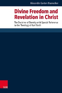 Cover Divine Freedom and Revelation in Christ