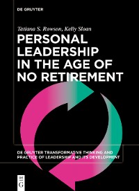 Cover Personal Leadership in the Age of No Retirement