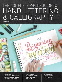 Cover The Complete Photo Guide to Hand Lettering and Calligraphy