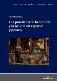 Cover Las paremias de la comida y la bebida en español y polaco