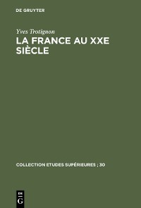 Cover La France au XXe siècle