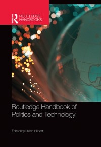 Cover Routledge Handbook of Politics and Technology