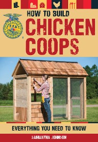 Cover How to Build Chicken Coops