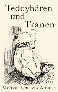 Cover Teddybären und Tränen