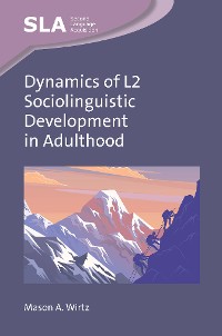 Cover Dynamics of L2 Sociolinguistic Development in Adulthood