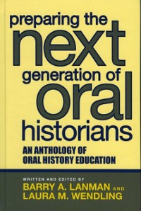 Cover Preparing the Next Generation of Oral Historians