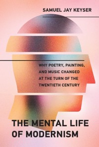 Cover Mental Life of Modernism