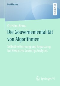 Cover Die Gouvernementalität von Algorithmen