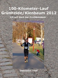 Cover 100-Kilometer-Lauf Grünheide/Kienbaum 2012