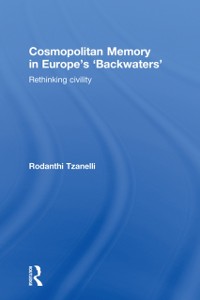 Cover Cosmopolitan Memory in Europe''s ''Backwaters''