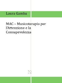 Cover MAC - Musicoterapia per l'attenzione e la consapevolezza