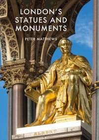 Cover London''s Statues and Monuments