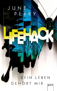Cover LifeHack. Dein Leben gehört mir