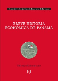 Cover Breve historia económica de Panamá