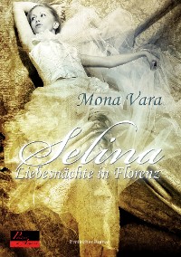 Cover Selina: Liebesnächte in Florenz