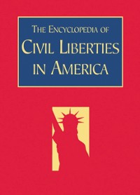 Cover Encyclopedia of Civil Liberties in America