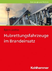 Cover Hubrettungsfahrzeuge im Brandeinsatz