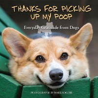 Cover Thanks for Picking Up My Poop
