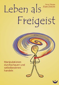 Cover Leben als Freigeist