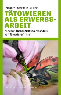 Cover Tatowieren als Erwerbsarbeit