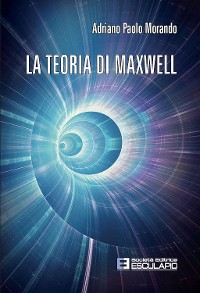 Cover La Teoria di Maxwell
