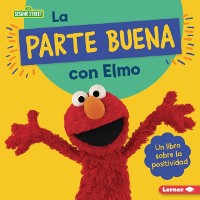 Cover La parte buena con Elmo (Looking on the Bright Side with Elmo)