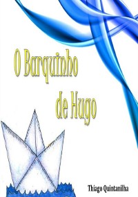 Cover O Barquinho De Hugo