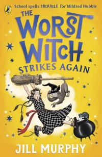 Cover Worst Witch Strikes Again