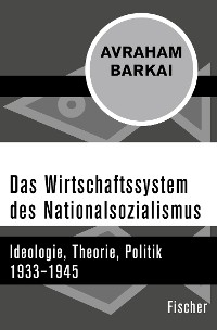 Cover Das Wirtschaftssystem des Nationalsozialismus