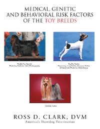 Cover Medical, Genetic and Behavioral Risk Factors of the Toy Breeds
