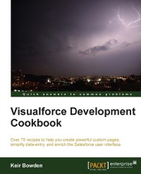 Cover Visualforce Development Cookbook