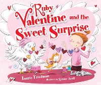 Cover Ruby Valentine and the Sweet Surprise