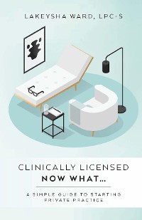 Cover Clinically licensed now what...