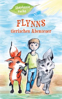 Cover Flynns tierisches Abenteuer