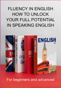 Cover Fluency In English How To Unlock Your Full Potential In Speaking English