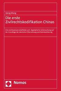 Cover Die erste Zivilrechtskodifikation Chinas