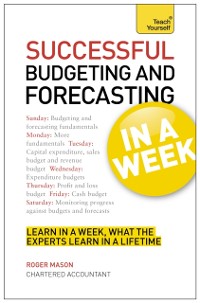 Cover Successful Budgeting and Forecasting in a Week: Teach Yourself